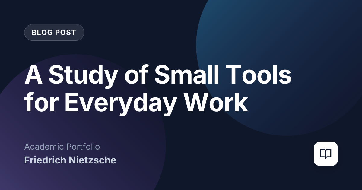 A Study of Small Tools for Everyday Work