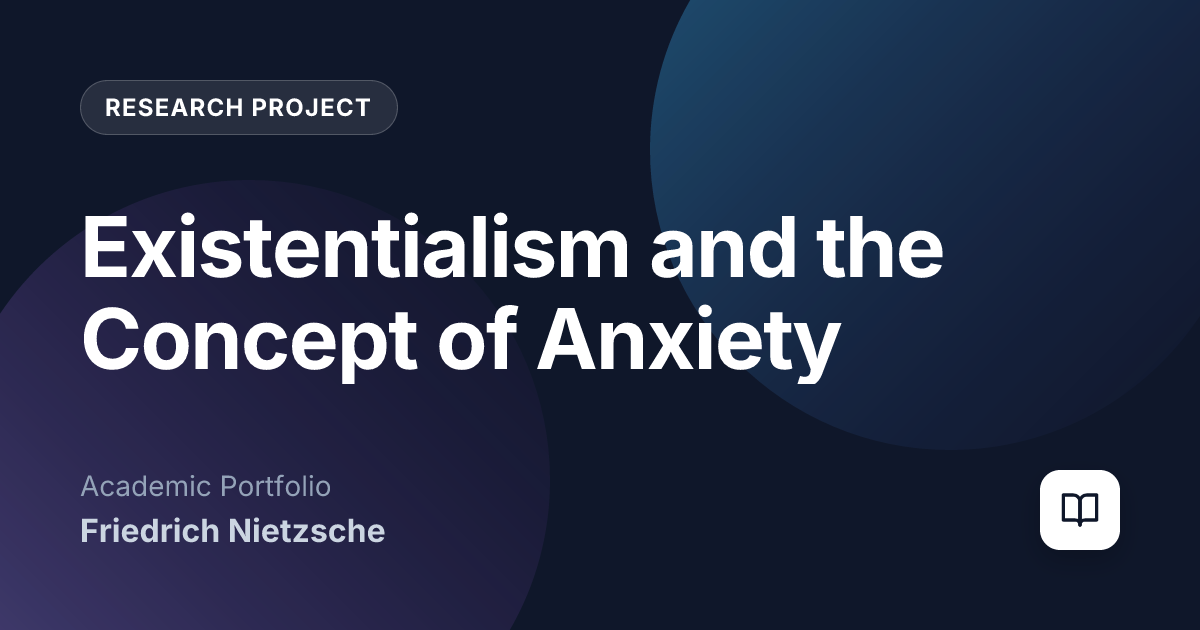 Existentialism and the Concept of Anxiety
