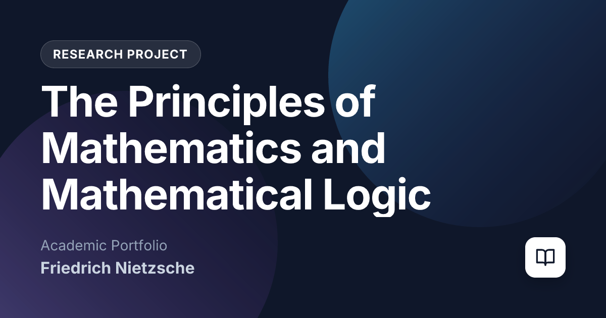 The Principles of Mathematics and Mathematical Logic